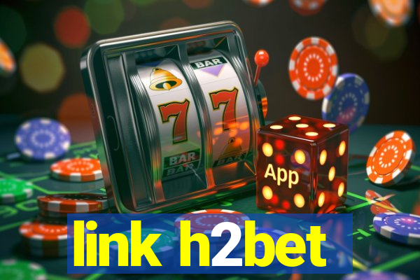 link h2bet